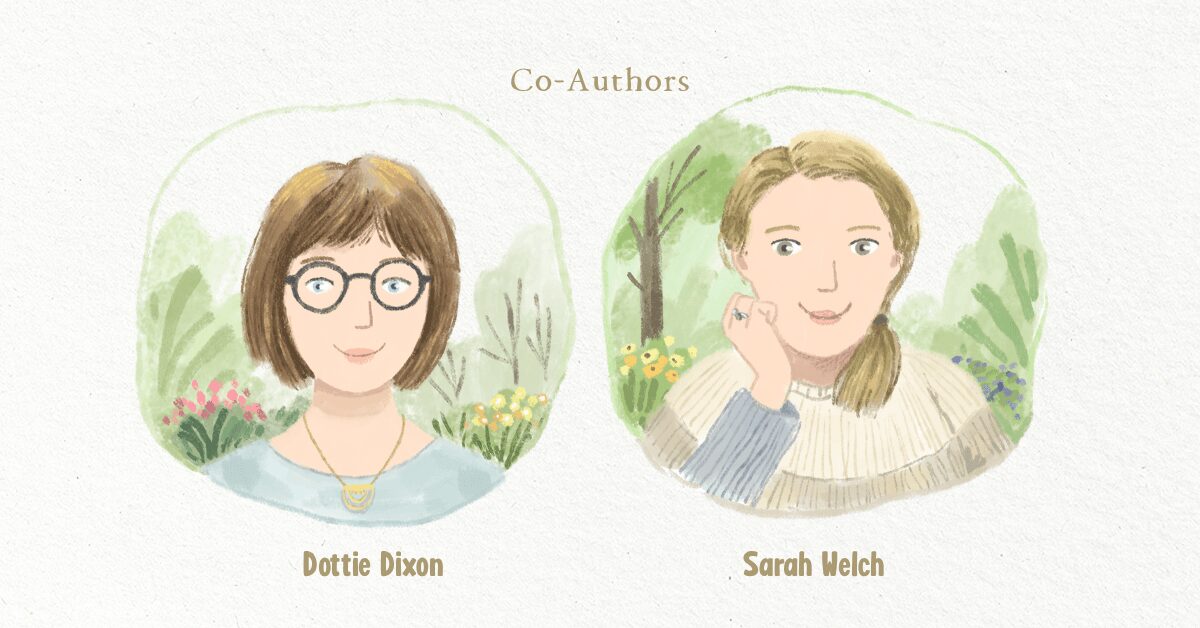 Illustration of two women with green backgrounds, labeled Dottie Dixon and Sarah Welch, with co-authors written above.