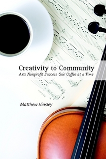 Cover of a book titled 'Creativity to Community' with a coffee cup, sheet music, and a violin, by Matthew Hinsley.