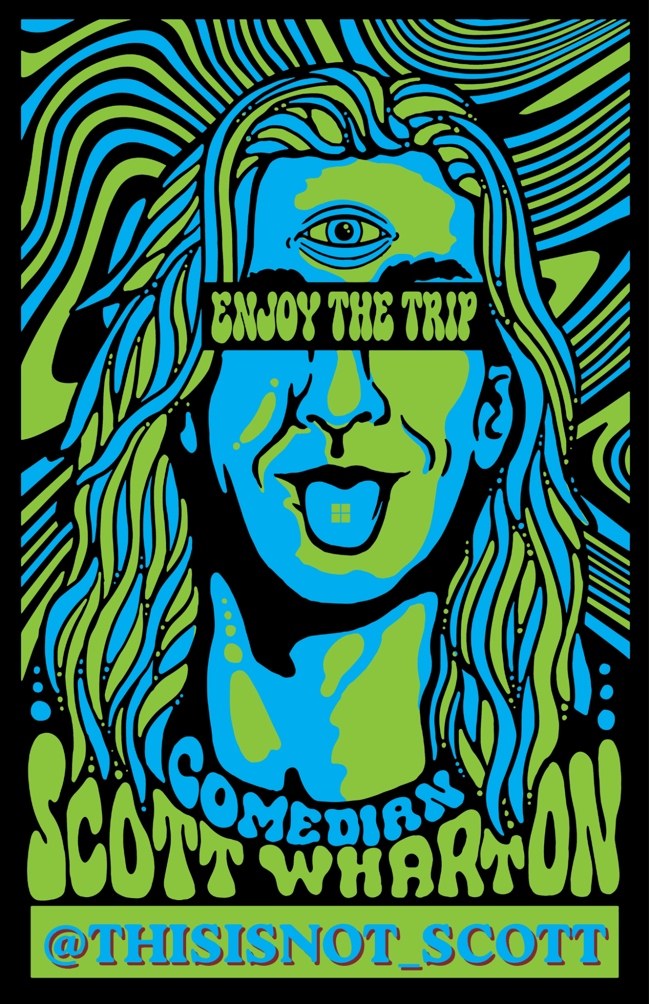 Illustration of a person with long hair, one eye visible, tongue out, with text 'Enjoy the Trip' and '@THISISNOT_SCOTT'.